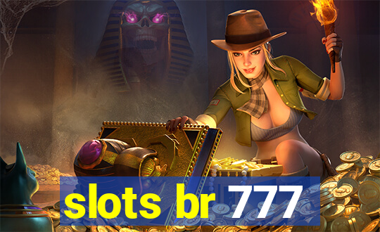 slots br 777